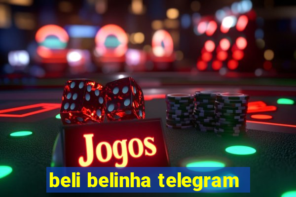 beli belinha telegram